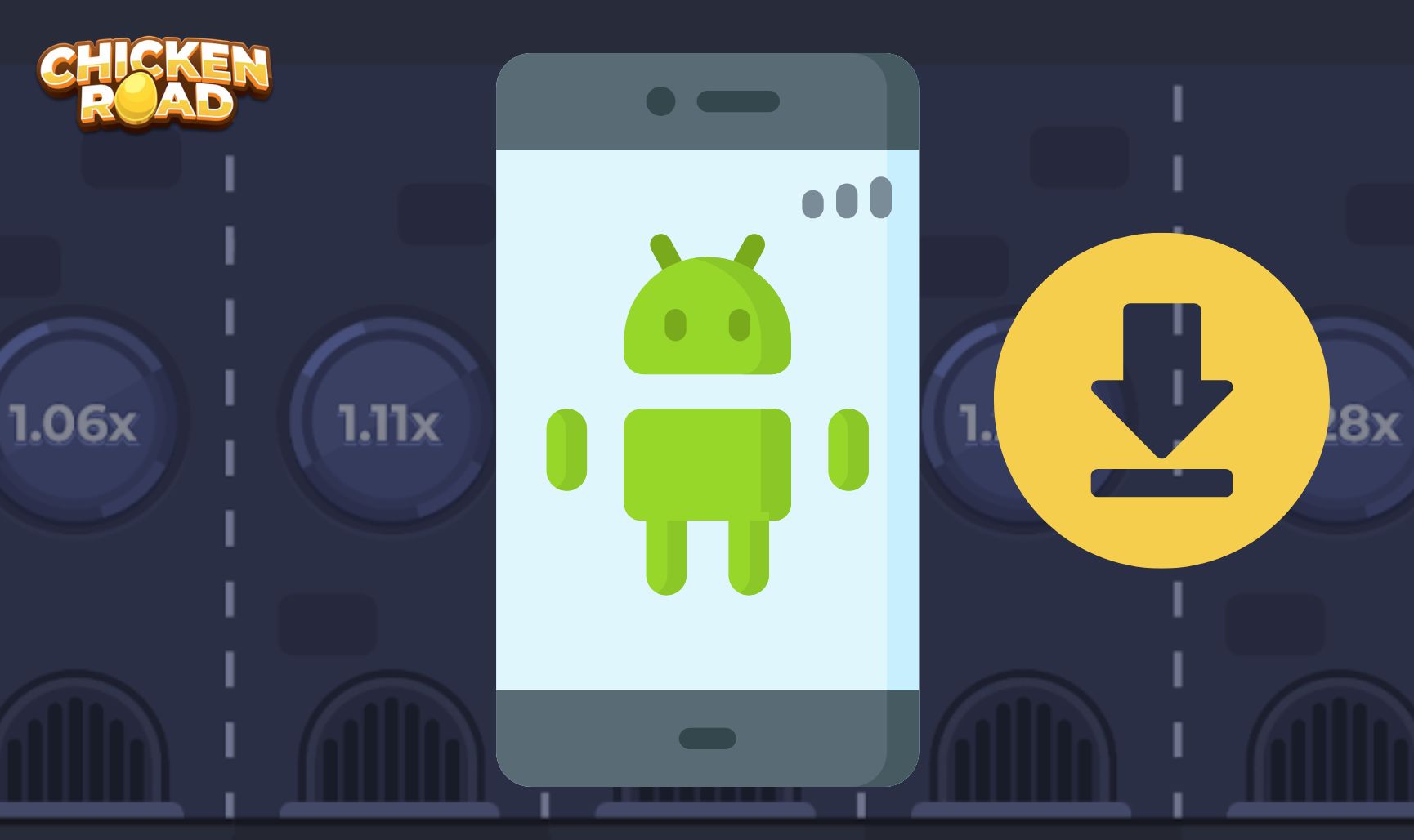 Find the Download Chicken Road for Android section and click the download button